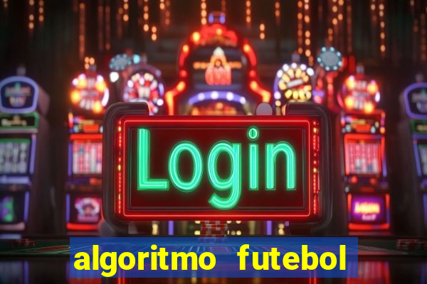 algoritmo futebol virtual bet365